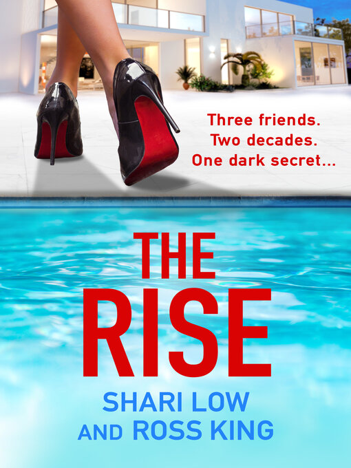 Title details for The Rise by Shari Low - Available